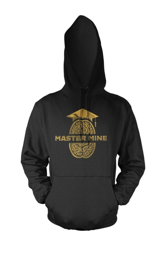 Master Mine Brain Hoodie