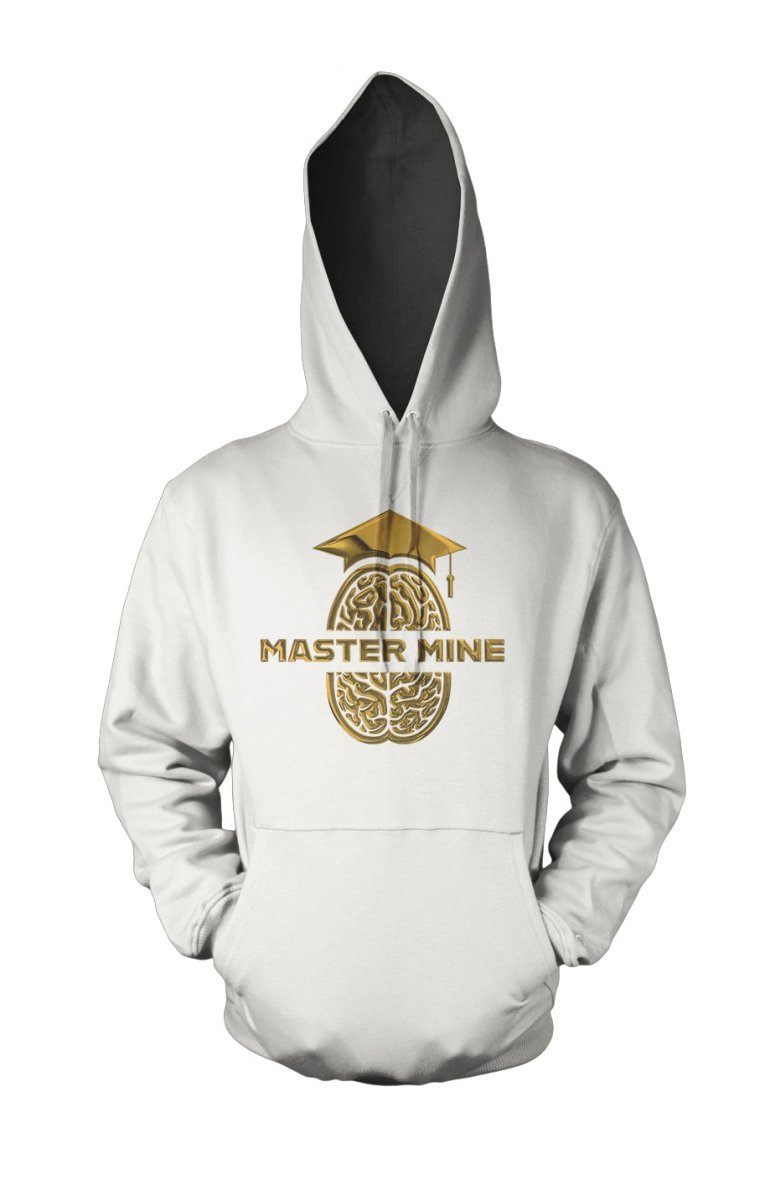 Master Mine Brain Hoodie